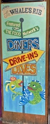 Triple D sign - Whale's Rib Raw Bar