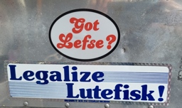 Legalize Lutefisk Sign at the Viking Soul Food